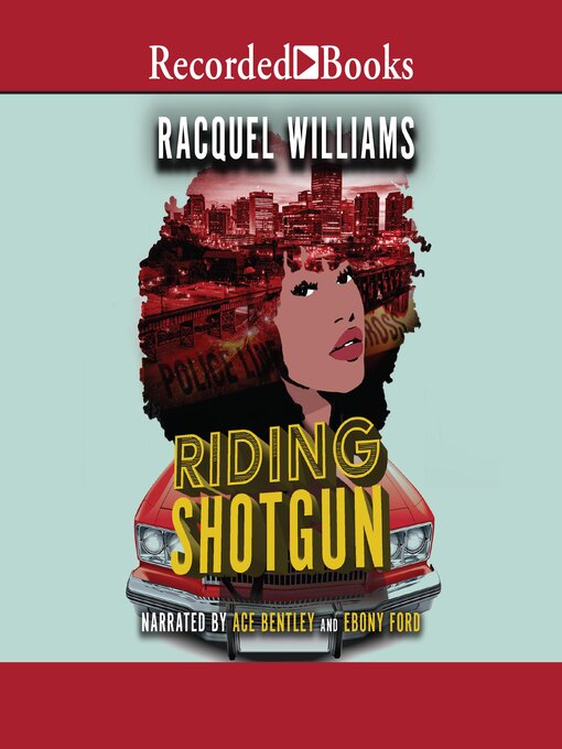 Title details for Riding Shotgun by Racquel Williams - Wait list